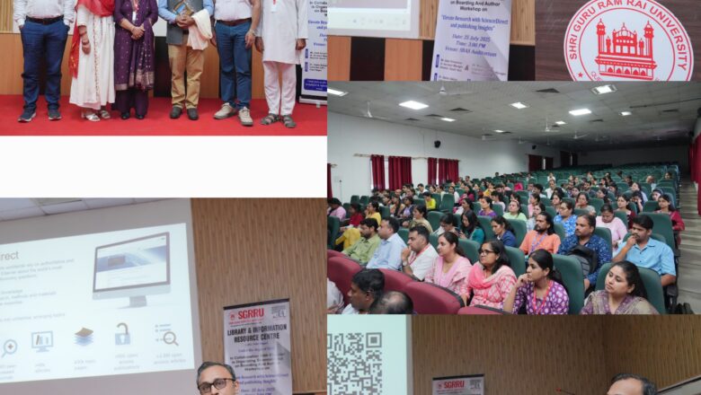 श्री गुरु राम राय विश्वविद्यालय में साइंस डायरेक्ट व ऑथरशिप पर कार्यशाला आयोजित