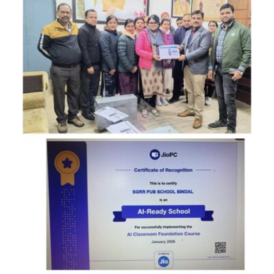 एसजीआरआर बिंदाल बना उत्तराखण्ड का पहला रियायंस जियो ए आई रेडी सर्टिफाइड स्कूल